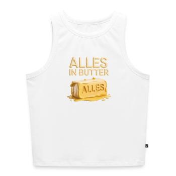 Alles in Butter - Deutsche Memes - Cropped Frauen Organic Tank Top - Weiß - Vorne - Selfina (174cm)