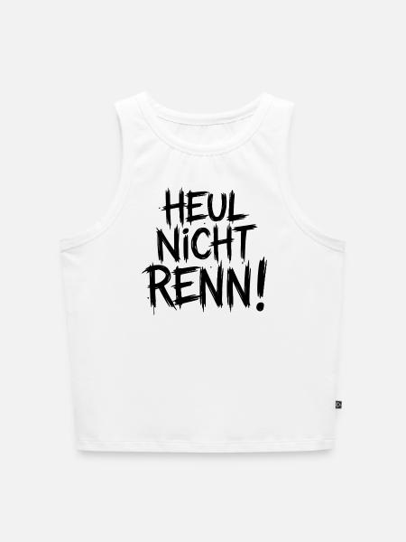 Heul nicht Renn! - Cropped Frauen Organic Tank Top - Weiß