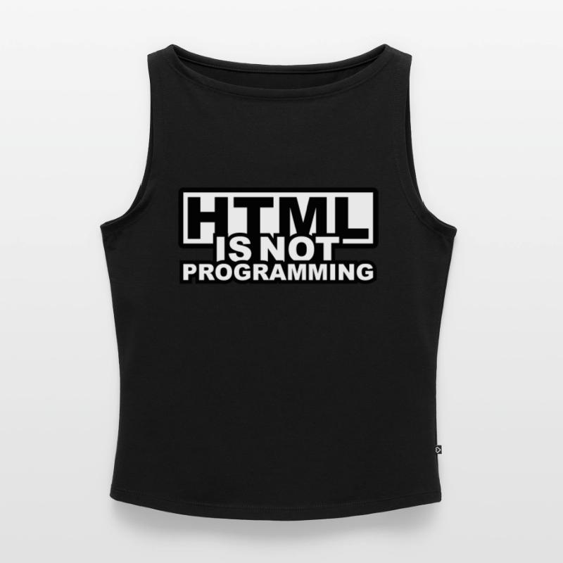 HTML est pas la programmation Débardeur femme à encolure bateau bio