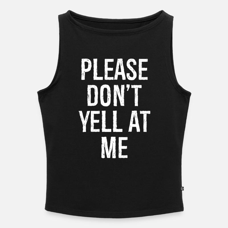 please don't yell at me - Women’s Organic Boat Neck Tank Top - black