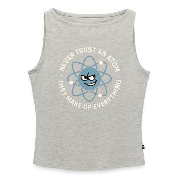 Blague drôle sur l’atome – Science Nerd Humour - Débardeur femme à encolure bateau bio - gris chiné - Devant - Selfina (174cm)
