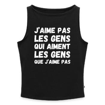 Les gens que j'aime pas - Débardeur femme à encolure bateau bio - noir - Devant - Selfina (174cm)
