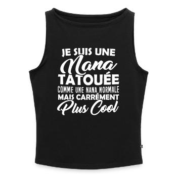 T-shirt pour Femme - Nana Tatouée plus Cool - Débardeur femme à encolure bateau bio - noir - Devant - Selfina (174cm)