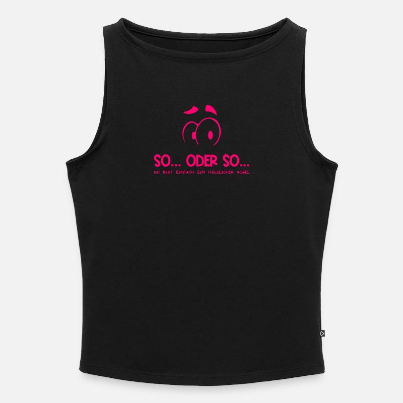 So...Oder So: Hässlicher Vogel - Neonpink - Frauen Organic Tank Top mit U-Boot-Ausschnitt - Schwarz