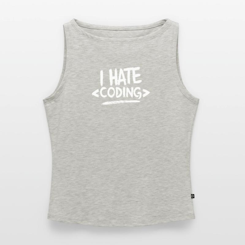 Ich hasse das Programmieren von Computer-Web-Programmierern Frauen Organic Tank Top mit U-Boot-Ausschnitt