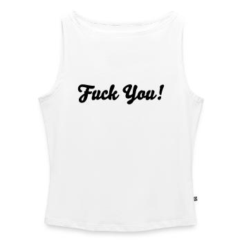 Fuck You - Frauen Organic Tank Top mit U-Boot-Ausschnitt - Weiß - Vorne - Selfina (174cm)