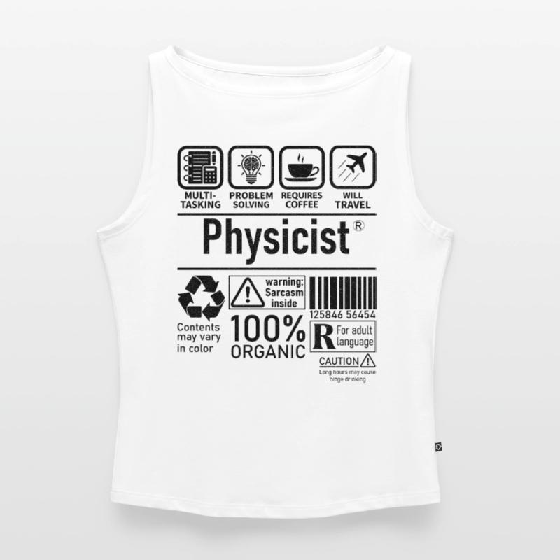 Physicist Specialist multi tasking problem solving Frauen Organic Tank Top mit U-Boot-Ausschnitt