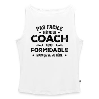 It's not easy being such a great coach, but - Women’s Organic Boat Neck Tank Top - white - Front - Selfina (174cm)
