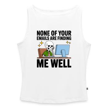 Skelett am PC: E-Mails erreichen finden mich nicht - Frauen Organic Tank Top mit U-Boot-Ausschnitt - Weiß - Vorne - Selfina (174cm)