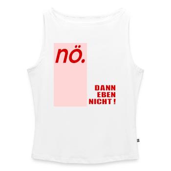 Ablehung Schnippisch Nein - Frauen Organic Tank Top mit U-Boot-Ausschnitt - Weiß - Vorne - Selfina (174cm)