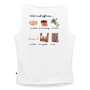 What I need right now... - Women’s Organic Boat Neck Tank Top - white - Back - Selfina (174cm)