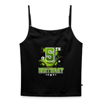 5th birthday football 5 years - Women's Premium Organic Spaghetti Strap Top - black - Front - Selfina (174cm)