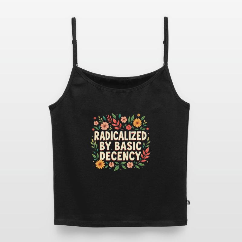 Radicalized by basic decency Women's Premium Organic Spaghetti Strap Top
