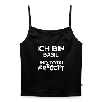 Basil als Verrueckt - Frauen Premium Organic Top mit Spaghettiträgern - Schwarz - Vorne - Selfina (174cm)