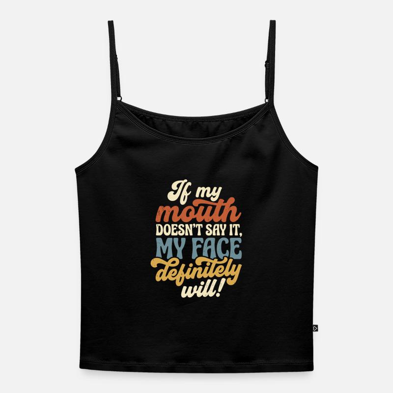 When words are silent, my face speaks - Women's Premium Organic Spaghetti Strap Top - black
