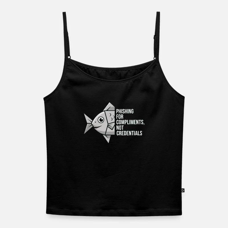 Phishing for Compliments Cyber Security - Women's Premium Organic Spaghetti Strap Top - black
