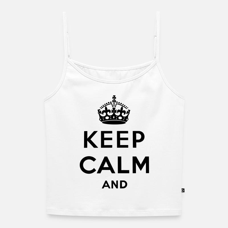 Keep calm and ... - Frauen Premium Organic Top mit Spaghettiträgern - Weiß