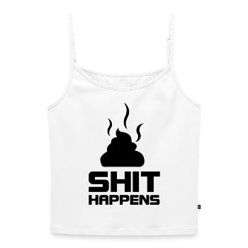shit happens - Frauen Premium Organic Top mit Spaghettiträgern - Weiß - Vorne - Selfina (174cm)