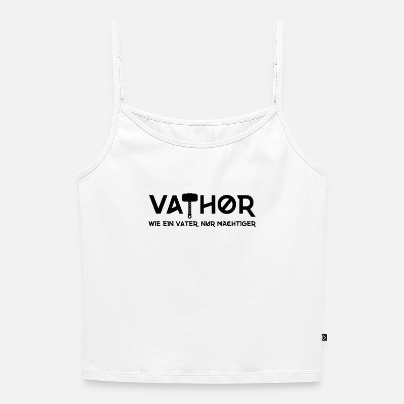 Vathor - Like a father, only more powerful - Women's Premium Organic Spaghetti Strap Top - white