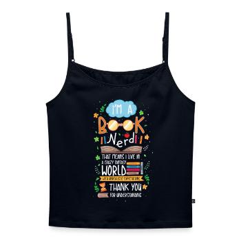 I'm a Book Nerd - Buch Nerd Literatur Bücher Lesen - Frauen Premium Organic Top mit Spaghettiträgern - Navy - Vorne - Selfina (174cm)