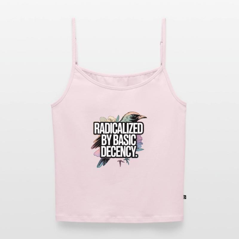 Radicalized by Basic Decency Statement Women's Premium Organic Spaghetti Strap Top