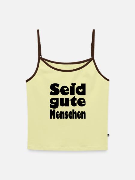 seid gute menschen - Frauen Premium Organic Top mit Spaghettiträgern - Buttergelb/Dunkelbraun