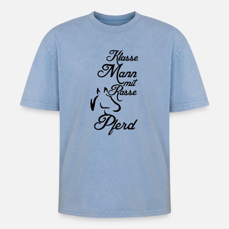 Klasse Mann - Rassepferd Geschenk - Oversized Unisex Premium Acid-Washed T-Shirt - Blau Acid Wash