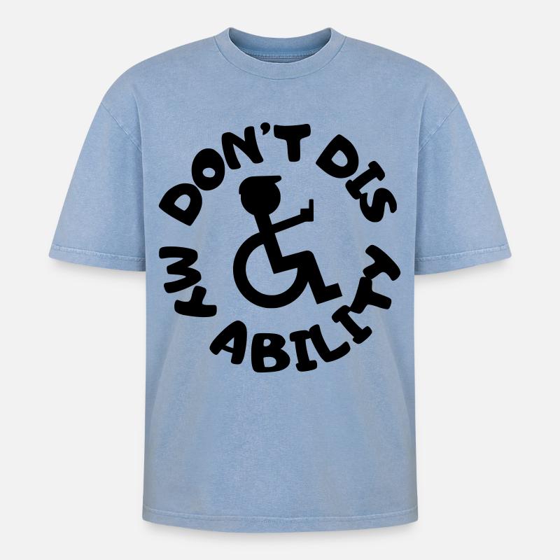 Leugne meine Behinderung nicht # - Oversized Unisex Premium Acid-Washed T-Shirt - Blau Acid Wash