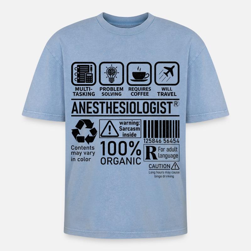 Anesthesiologist multi tasking problem solving - Oversized Unisex Premium Acid-Washed T-Shirt - Blau Acid Wash