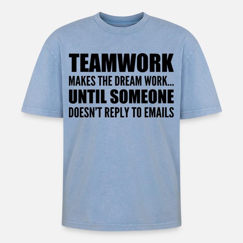 Gemeinschaftsarbeit... ohne E-Mail-Antwort - Oversized Unisex Premium Acid-Washed T-Shirt - Blau Acid Wash