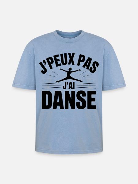 J'Peux Pas J'Ai Danse - T-shirt Premium unisexe oversize acid-washed - bleu délavé acide