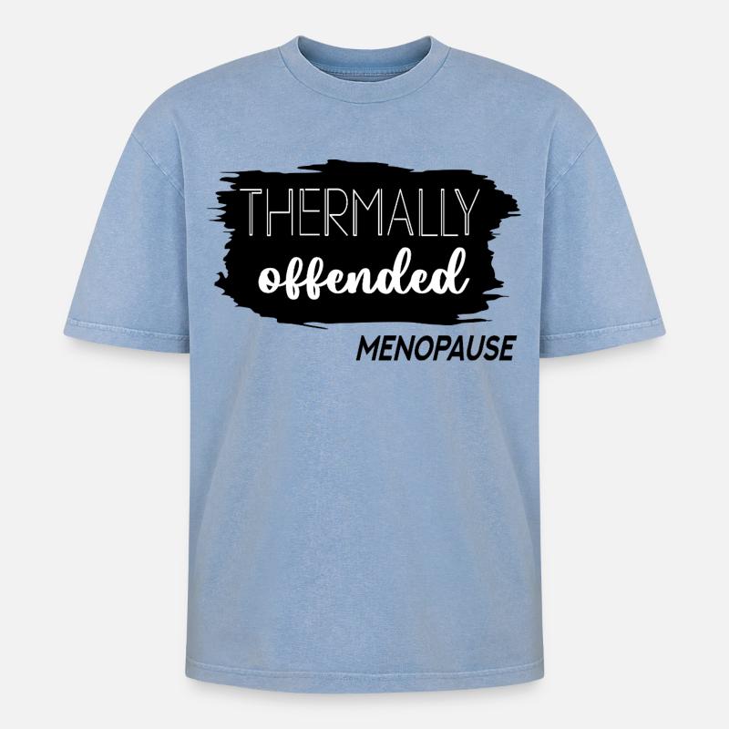 Bouffées de chaleur Ménopause - T-shirt Premium unisexe oversize acid-washed - bleu délavé acide