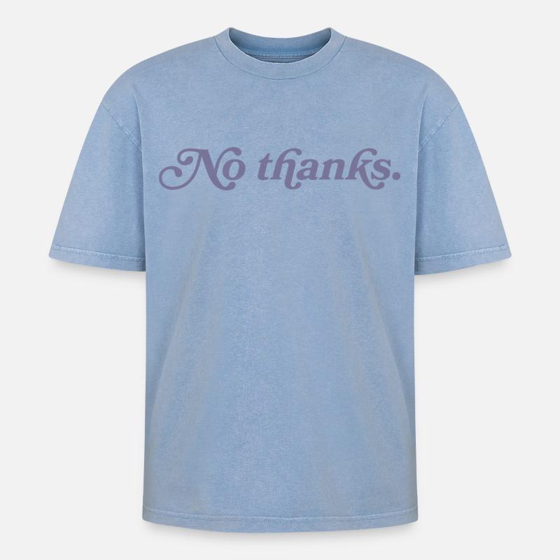 Nein, danke. - Oversized Unisex Premium Acid-Washed T-Shirt - Blau Acid Wash