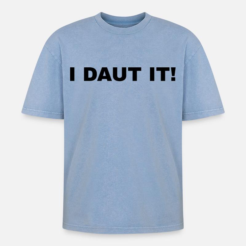 I DAUT IT! - Oversized Unisex Premium Acid-Washed T-Shirt - Blau Acid Wash