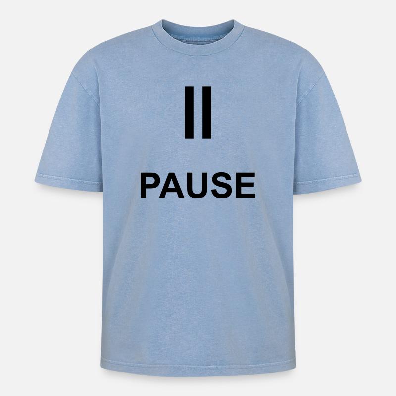 Pause Auszeit Geschenk Statement - Oversized Unisex Premium Acid-Washed T-Shirt - Blau Acid Wash