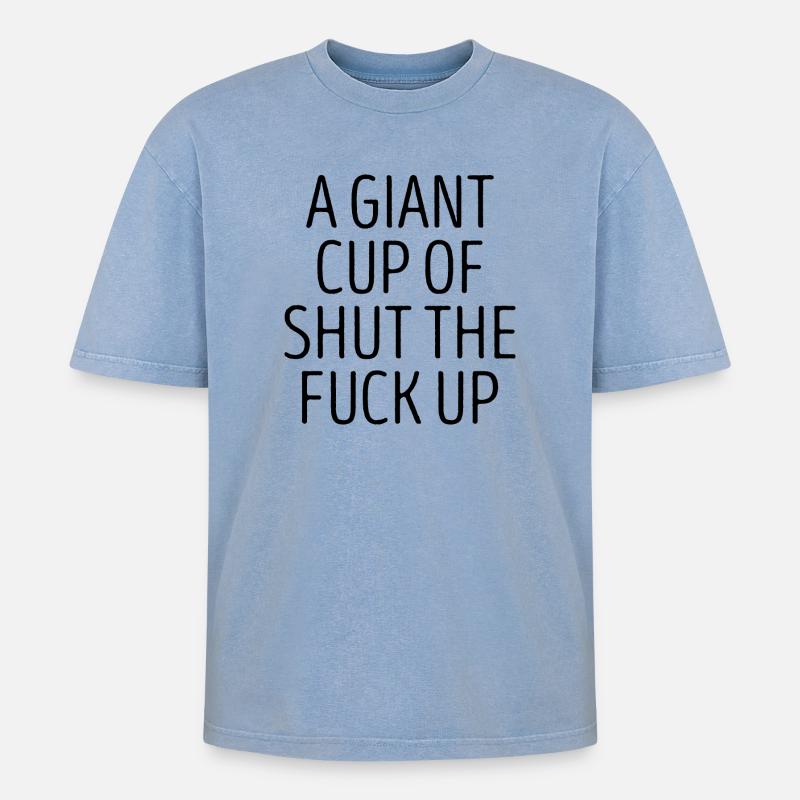 Lustiger sarkastischer Slogan - Oversized Unisex Premium Acid-Washed T-Shirt - Blau Acid Wash