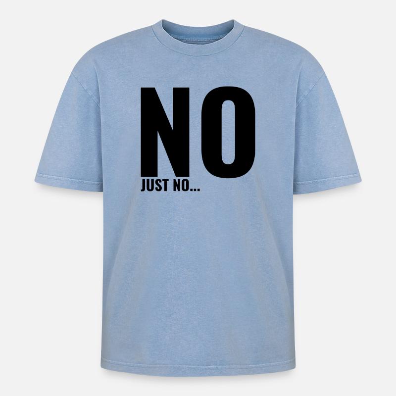Nein, einfach nein - Oversized Unisex Premium Acid-Washed T-Shirt - Blau Acid Wash
