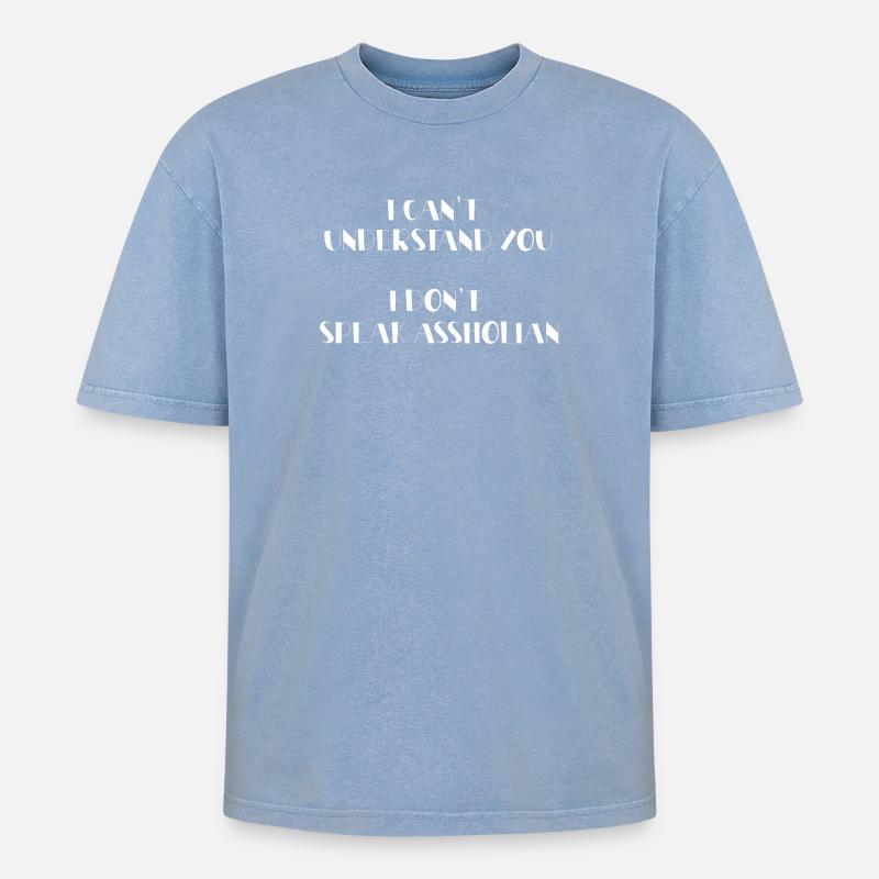 Je ne te comprends pas - T-shirt Premium unisexe oversize acid-washed - bleu délavé acide
