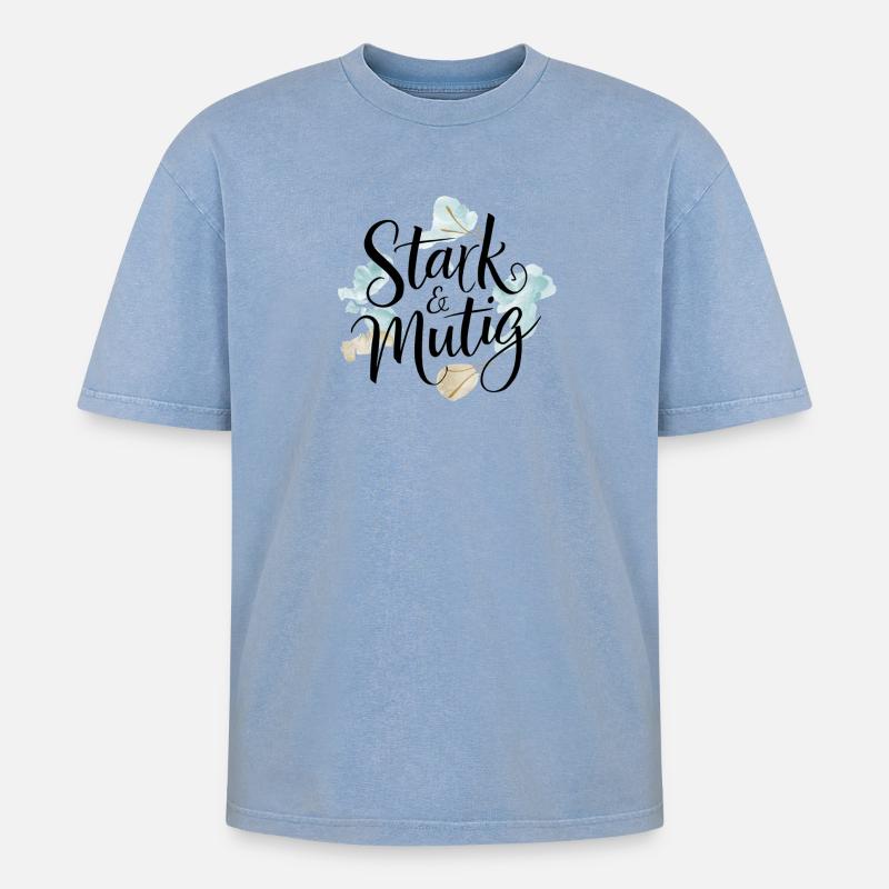 Stark und mutig Affirmations-Design - Oversized Unisex Premium Acid-Washed T-Shirt - Blau Acid Wash