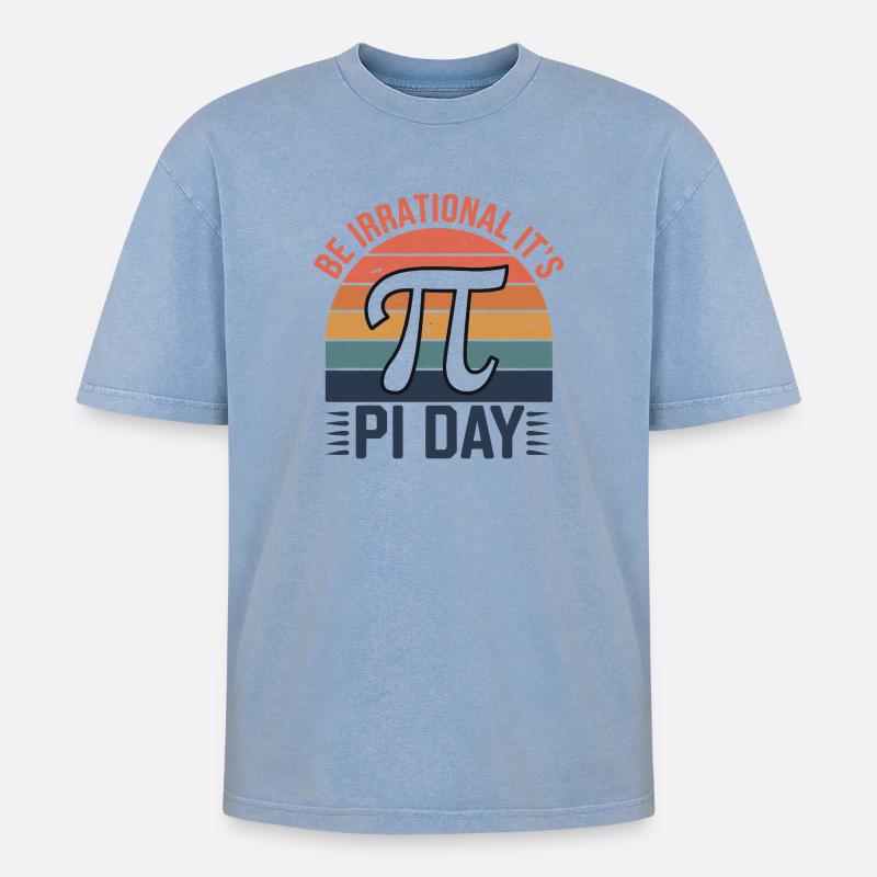 Be Irrational - It's Pi Day! - Oversized Unisex Premium Acid-Washed T-Shirt - acid washed blue