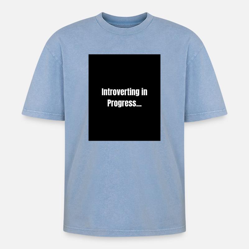 Introverting – Quiet Mode ON - T-shirt Premium unisexe oversize acid-washed - bleu délavé acide