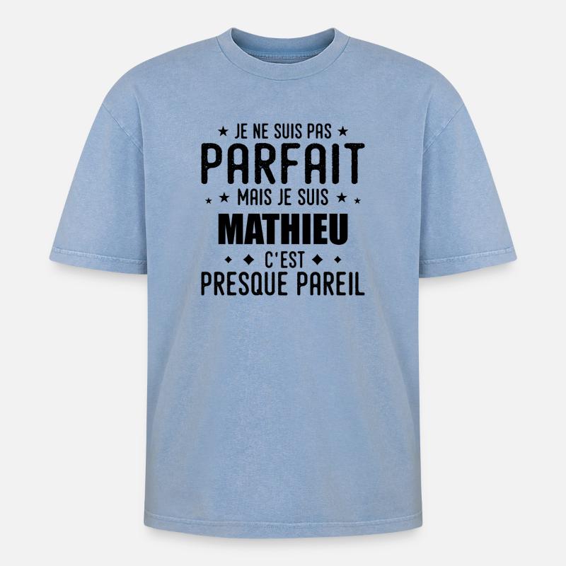 Mathieu: authentisch, unvollkommen, oben, Perfektion - Oversized Unisex Premium Acid-Washed T-Shirt - Blau Acid Wash