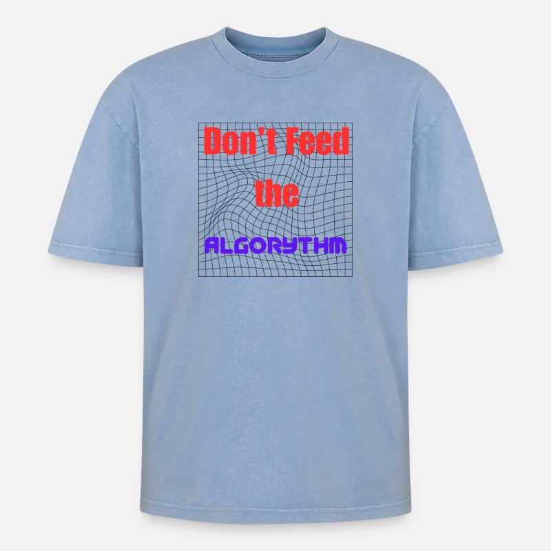 Motivation, Algorithmen zu schlagen - Oversized Unisex Premium Acid-Washed T-Shirt - Blau Acid Wash