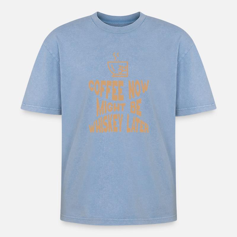 Whiskey Saying Whiskey Drinker Whiskey Lovers - Oversized Unisex Premium Acid-Washed T-Shirt - acid washed blue