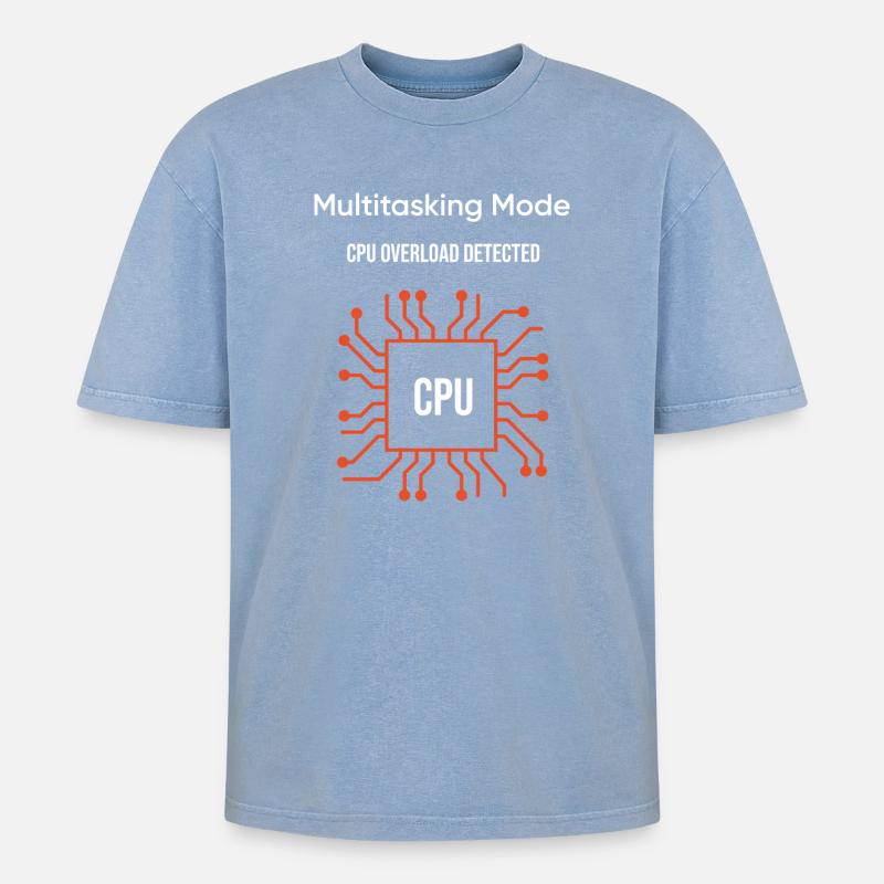 Multitasking-Modus – CPU-Überlastung erkannt - Oversized Unisex Premium Acid-Washed T-Shirt - Blau Acid Wash