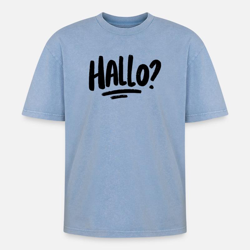 Hallo? - schwarz - Oversized Unisex Premium Acid-Washed T-Shirt - Blau Acid Wash