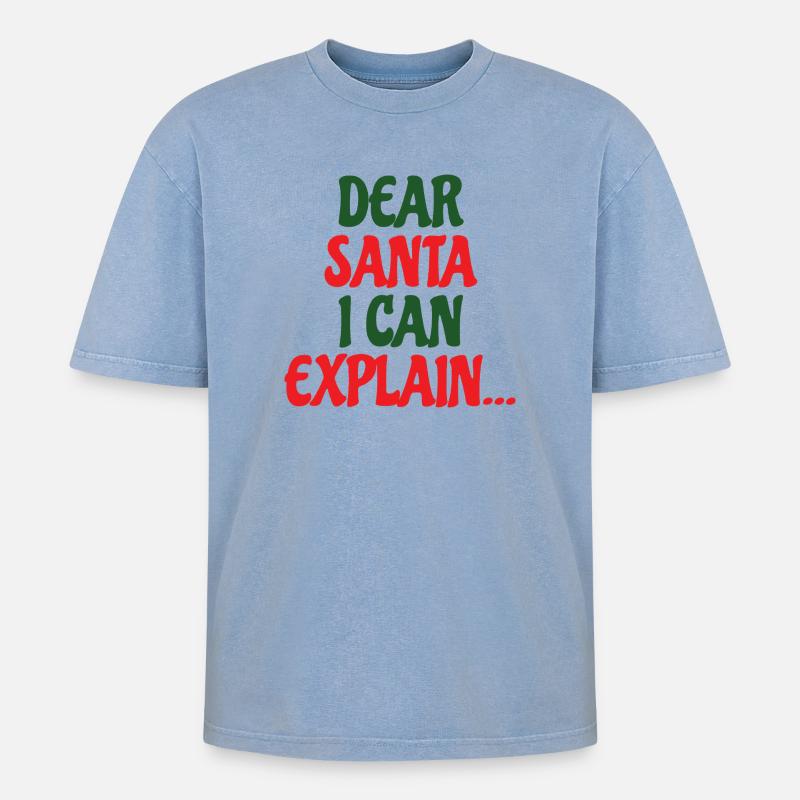 Dear Santa I Can Explain - Oversized Unisex Premium Acid-Washed T-Shirt - Blau Acid Wash