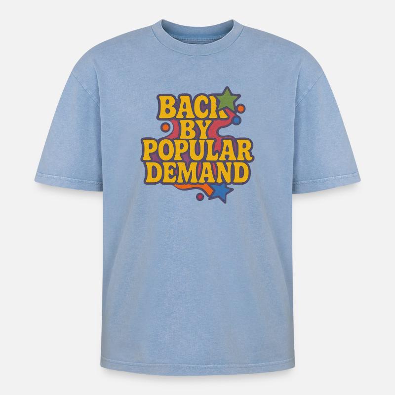 Back by Popular Demand Retro Script - Oversized Unisex Premium Acid-Washed T-Shirt - acid washed blue