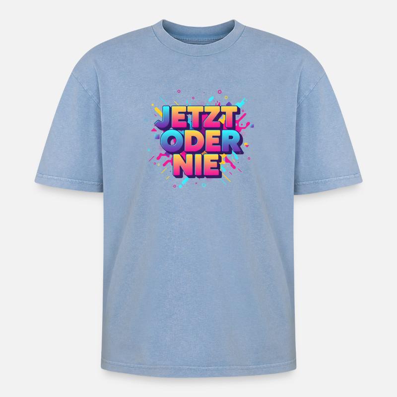 Jetz oder nie - Oversized Unisex Premium Acid-Washed T-Shirt - Blau Acid Wash