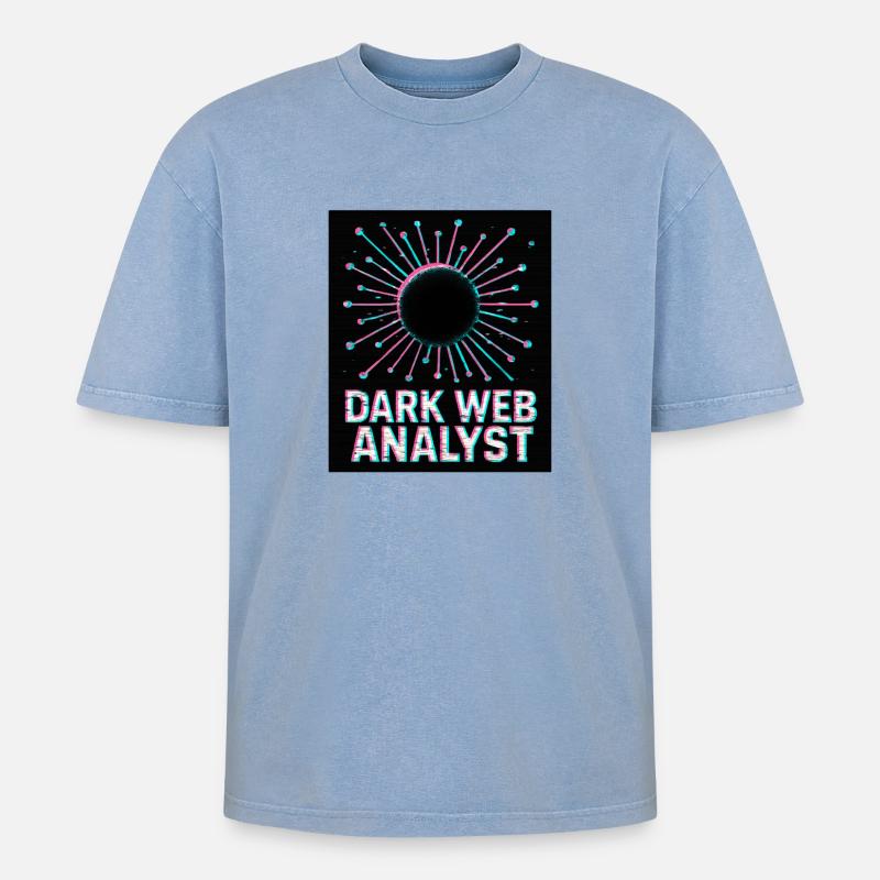 Dark Web Analyst - Cybersecurity - Oversized Unisex Premium Acid-Washed T-Shirt - acid washed blue